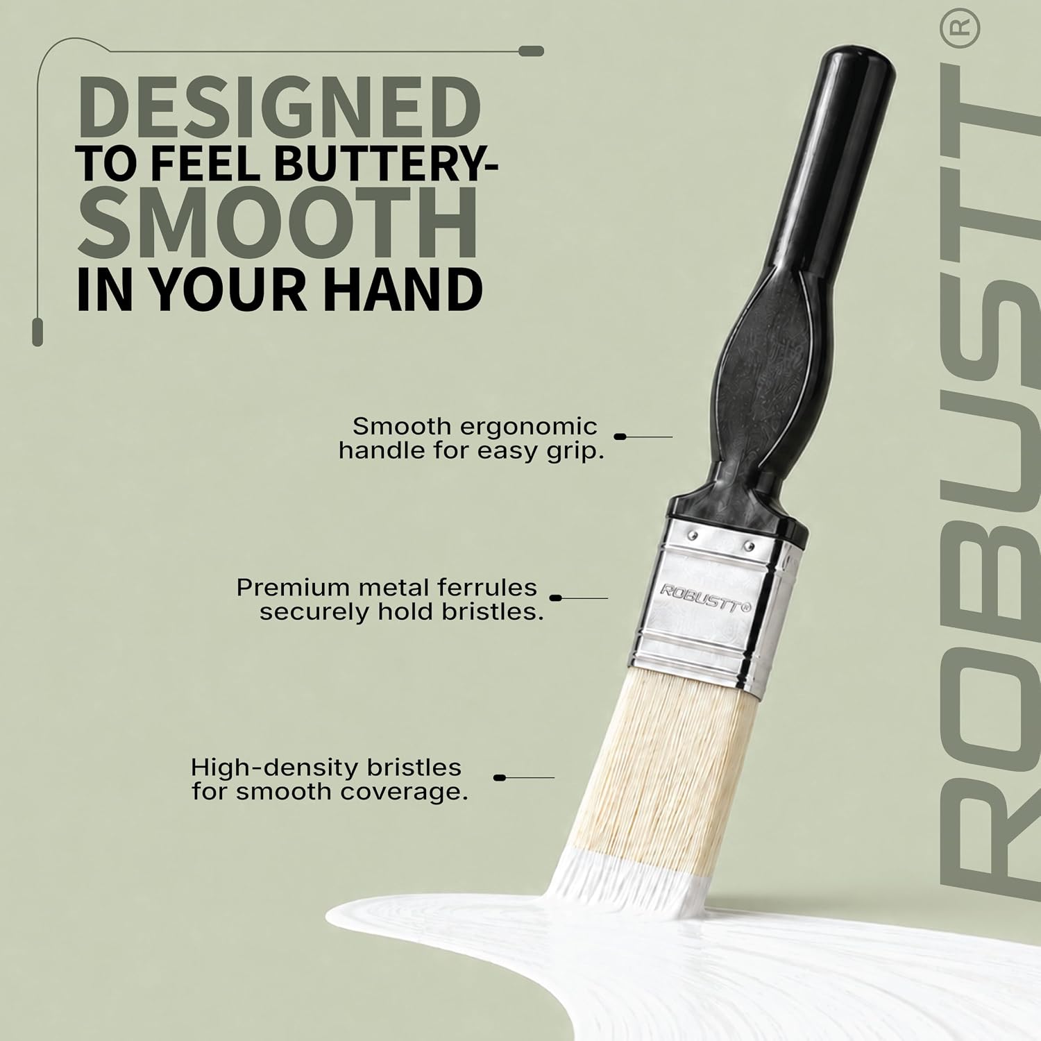 Robustt Paint brush with smooth ergonomic handle & high denity bristles