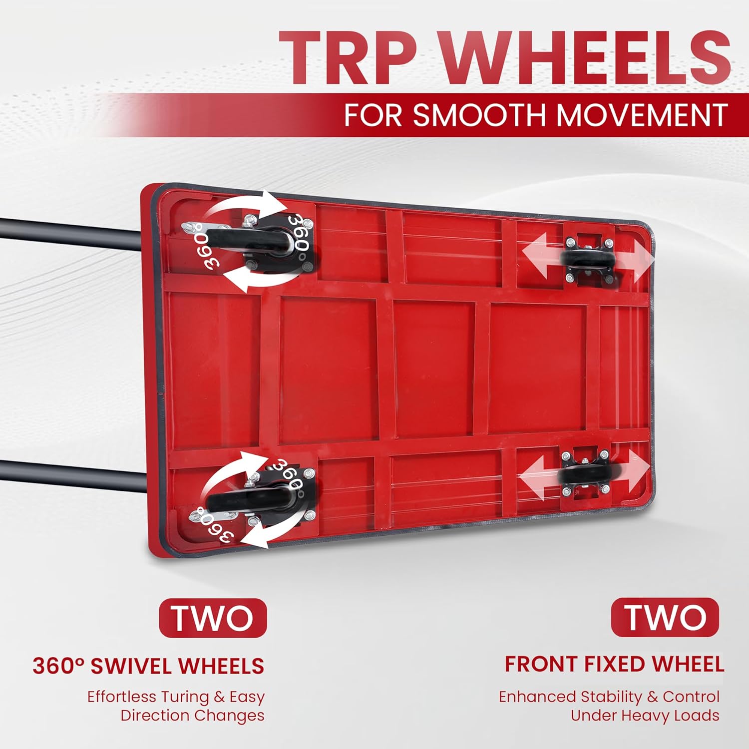 TRP Wheels with two 360 degree swivel wheels, and front front wheel